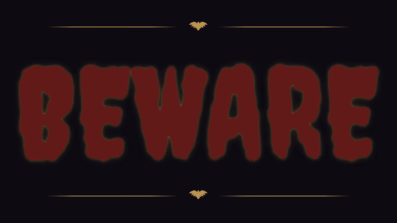 Gothic BEWARE sign with distressed lettering and ornate border frame